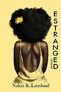 E-Book (epub) Estranged von Nakia R. Laushaul