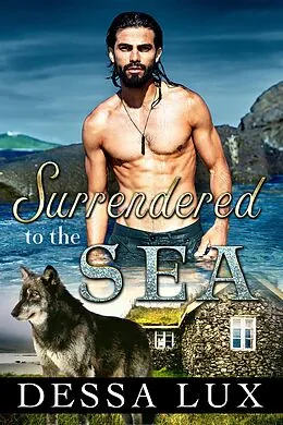 E-Book (epub) Surrendered to the Sea von Dessa Lux