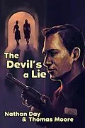 E-Book (epub) The Devil's A Lie von Nathan Day, Thomas Moore