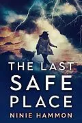 E-Book (epub) The Last Safe Place von Ninie Hammon