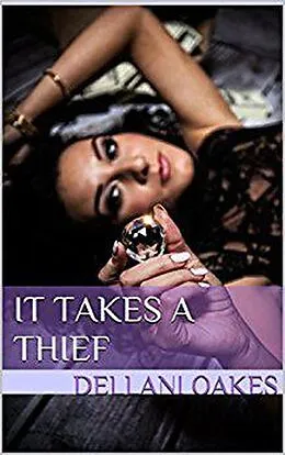 E-Book (epub) It Takes a Thief von Dellani Oakes