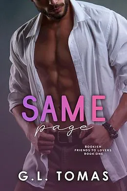 E-Book (epub) Same Page (Bookish Friends to Lovers, #1) von G. L. Tomas