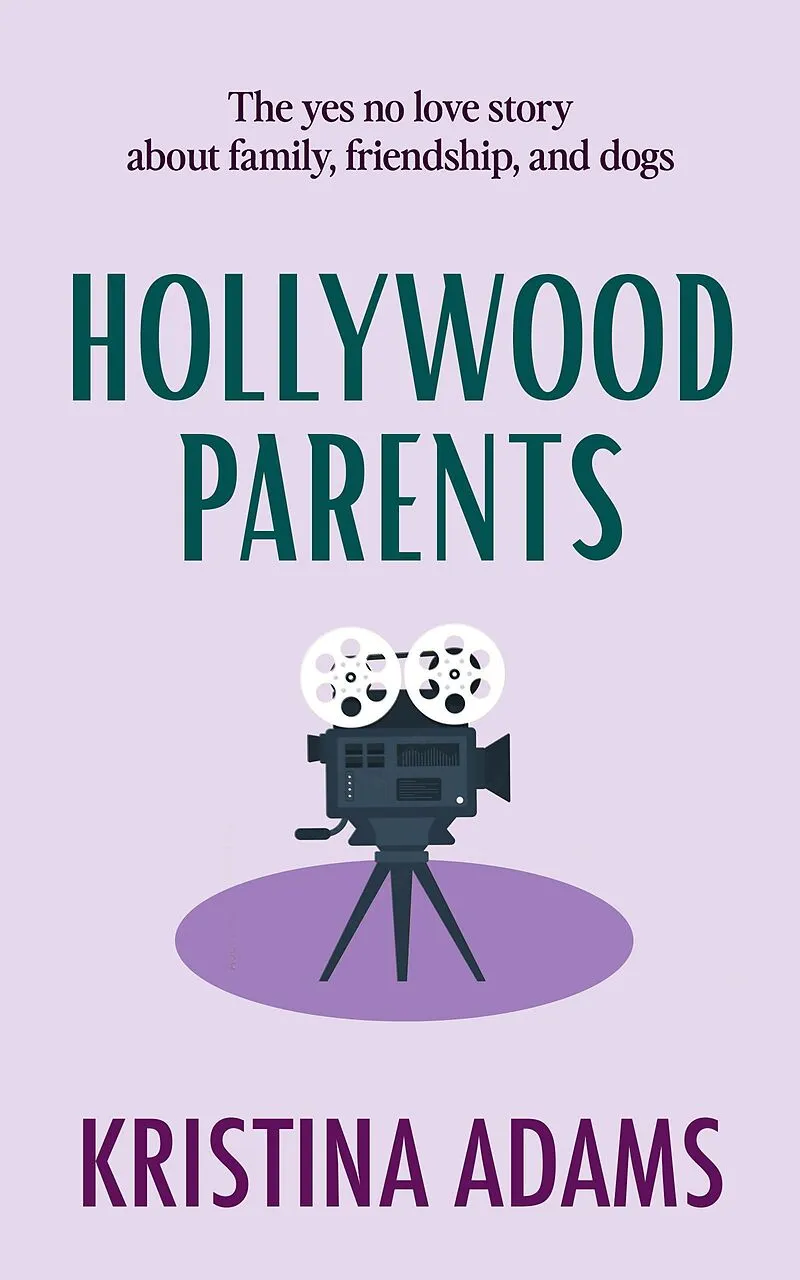 Hollywood Parents (Hollywood Gossip, #2)