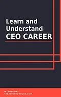E-Book (epub) Learn and Understand CEO Career von IntroBooks Team