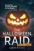 E-Book (epub) The Halloween Raid: London von George Saoulidis