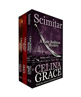 E-Book (epub) The Kate Redman Mysteries Volume 4 (Pulse, Fury, Scimitar) von Celina Grace