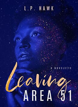 eBook (epub) Leaving Area 51 de Leta Hawk, L. P. Hawk