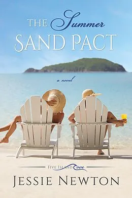 E-Book (epub) The Summer Sand Pact (Five Island Cove, #2) von Jessie Newton