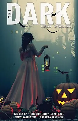 E-Book (epub) The Dark Issue 65 von Rob Costello, Shari Paul, Steve Rasnic Tem