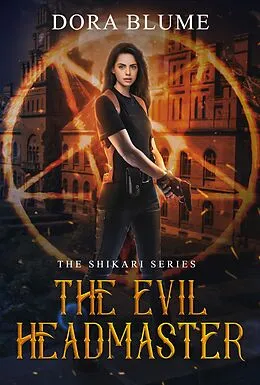 E-Book (epub) The Evil Headmaster (The Shikari, #2) von Dora Blume