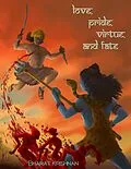 E-Book (epub) Love, Pride, Virtue, and Fate von Bharat Krishnan