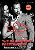 E-Book (epub) The Billionaire's Prescription: Tomorrow's Promise von Rebecca S. L. White