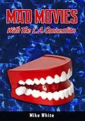 E-Book (epub) Mad Movies with the LA Connection von Mike White