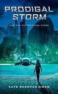 E-Book (epub) Prodigal Storm (Toccata System, #3) von Kate Sheeran Swed