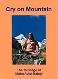E-Book (epub) Cry on Mountain - The Message of Mahavatar Babaji von Kalki Kriva Dna