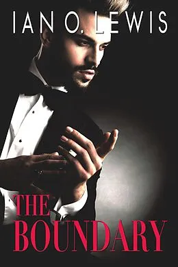 E-Book (epub) The Boundary (The Boys of Oregon Hill) von Ian O. Lewis