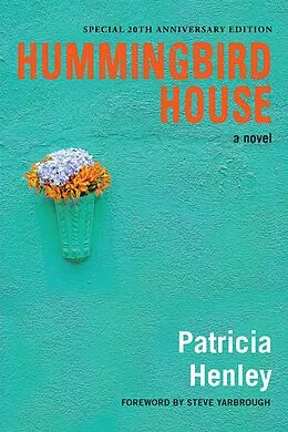 E-Book (epub) Hummingbird House von Patricia Henley