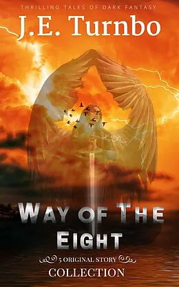 E-Book (epub) Way of The Eight von J. E. Turnbo