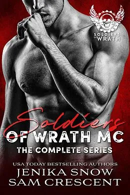 E-Book (epub) The Soldiers of Wrath MC: Complete Series von Jenika Snow, Sam Crescent