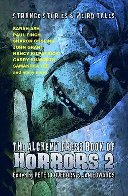 E-Book (epub) The Alchemy Press Book of Horrors 2 von Peter Coleborn, Jan Edwards