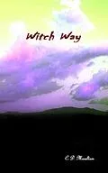 E-Book (epub) Witch Way von C. D. Moulton