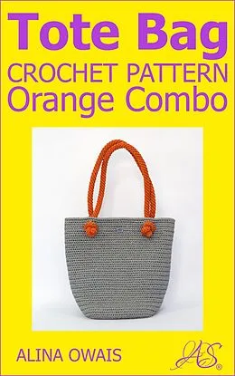 E-Book (epub) Tote Bag Crochet Pattern von Alina Owais