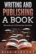 E-Book (epub) Writing and Publishing a Book von Bill Vincent