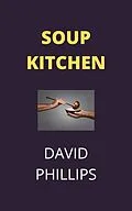 E-Book (epub) Soup Kitchen von David Phillips