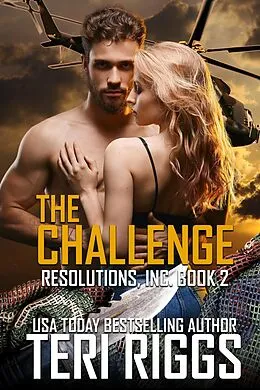 E-Book (epub) The Challenge (Resolutions, Inc., #2) von Teri Riggs