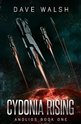 E-Book (epub) Cydonia Rising (Andlios, #1) von Dave Walsh