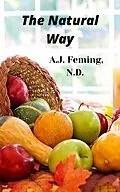 E-Book (epub) The Natural Way von A. J. Fleming
