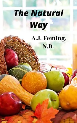 E-Book (epub) The Natural Way von A. J. Fleming