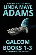 E-Book (epub) GALCOM Books 1-3 (GALCOM Universe) von Linda Maye Adams