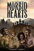 E-Book (epub) Morbid Hearts (A Dead Hearts Novel, #1) von Susanne Lambdin