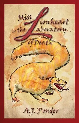 E-Book (epub) Miss Lionheart and the Laboratory of Death (The Mutant Menagerie, #1) von A. J. Ponder