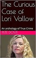 E-Book (epub) The Curious Case of Lori Vallow von Pete Dove