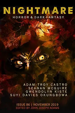 E-Book (epub) Nightmare Magazine, Issue 86 (November 2019) von John Joseph Adams, Adam-Troy Castro, Seanan Mcguire