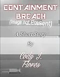 E-Book (epub) Containment Breach von Cody J. Flores