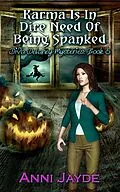 E-Book (epub) Karma is in Dire Need of Being Spanked (Diva Delaney Mysteries, #5) von Anni Jayde