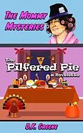 E-Book (epub) The Pilfered Pie: a Novelette (The Mommy Mysteries, #9) von D. K. Greene