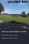 E-Book (epub) Wairoa Rag Sheet Music von James D. M. Tucker