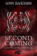 E-Book (epub) Second Coming (Fallen Series, #2) von Ann Bakshis