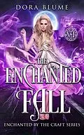 E-Book (epub) The Enchanted Fall von Dora Blume