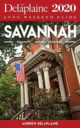 eBook (epub) Savannah - The Delaplaine 2020 Long Weekend Guide de Andrew Delaplaine