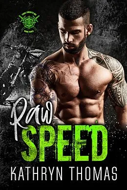 E-Book (epub) Raw Speed (Book 3) von Kathryn Thomas