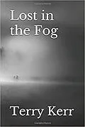 E-Book (epub) Lost in the Fog von Terry Kerr