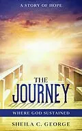 E-Book (epub) The Journey, Where God Sustained von Sheila C. George