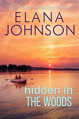 E-Book (epub) Fateful Moments (Forbidden Lake Romance, #2) von Elana Johnson