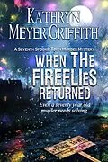 E-Book (epub) When the Fireflies Returned (Spookie Town Mysteries, #7) von Kathryn Meyer Griffith