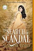 E-Book (epub) In Search of Scandal (The London Explorers, #1) von Susanne Lord